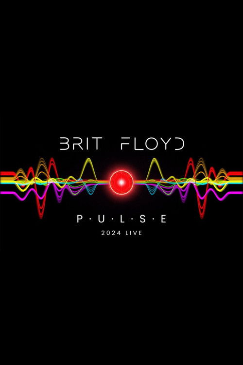 Brit Floyd – Pulse Live 2024 (2025) poster