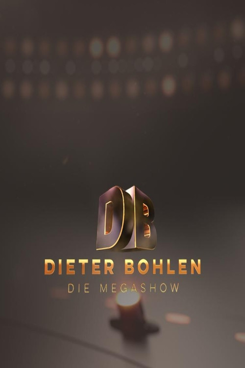 Dieter Bohlen: Die Mega Show (2017) poster