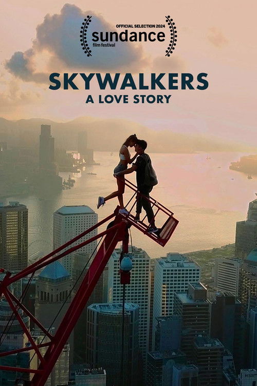 Skywalkers: Bir Aşk Öyküsü (2024) poster