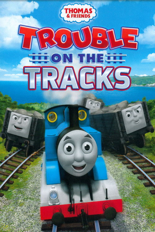 Thomas & Friends: Trouble on the Tracks (2014) poster