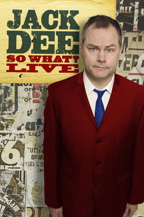 Jack Dee: So What? Live (2013) poster