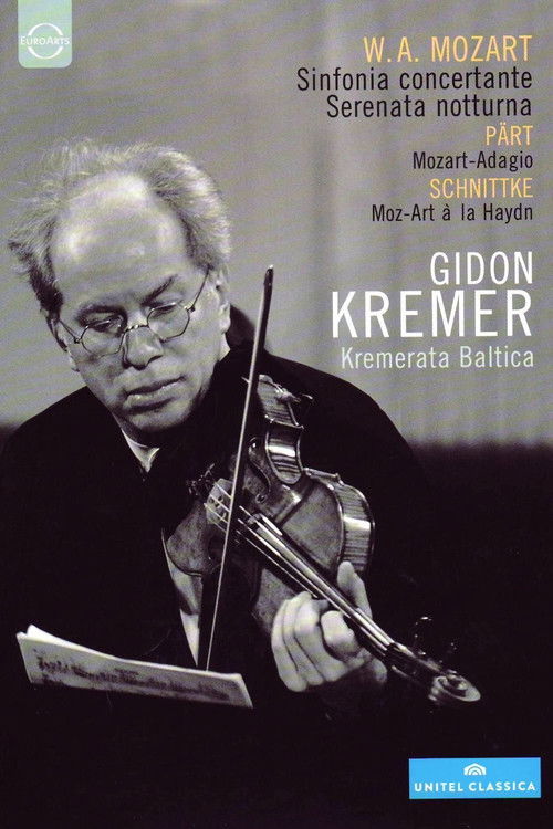 Gidon Kremer & Kremerata Baltica: Mozart, Pärt, Schnittke (2002) poster