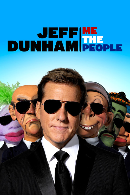 Jeff Dunham: Me the People (2022) poster