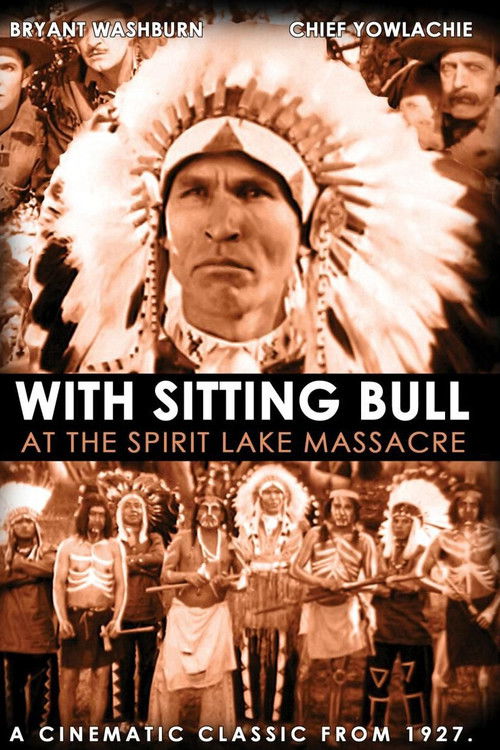 With Sitting Bull at the Spirit Lake Massacre (1927) poster