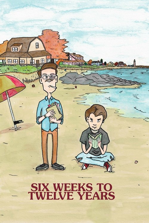 Six Weeks to Twelve Years (2020) poster