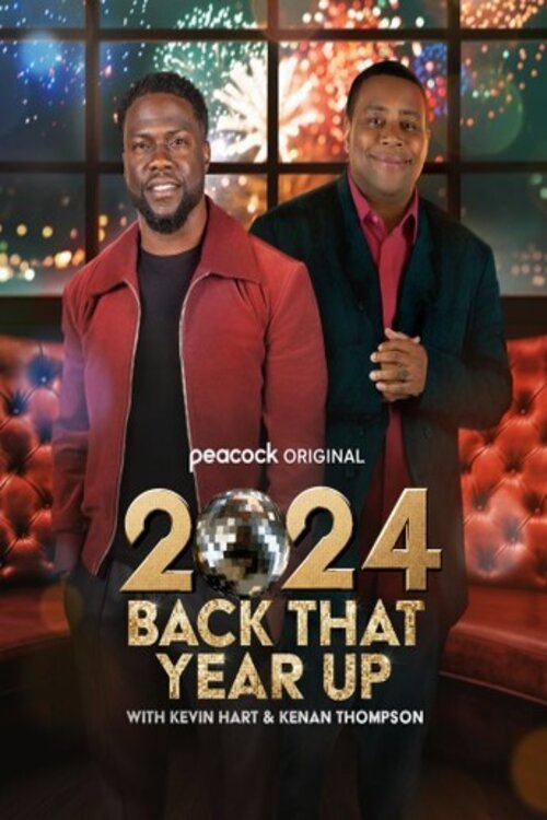 2024 Back That Year Up with Kevin Hart & Kenan Thompson (2024) poster
