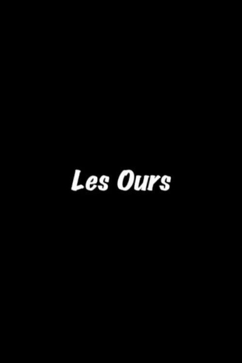 Les Ours (2005) poster