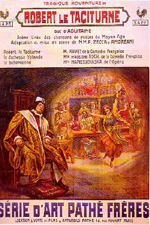 La Tragique Aventure de Robert le Taciturne, duc d'Aquitaine (1910) poster