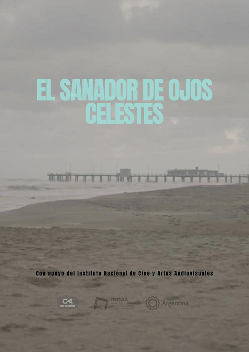 El sanador de ojos celestes (2025) poster