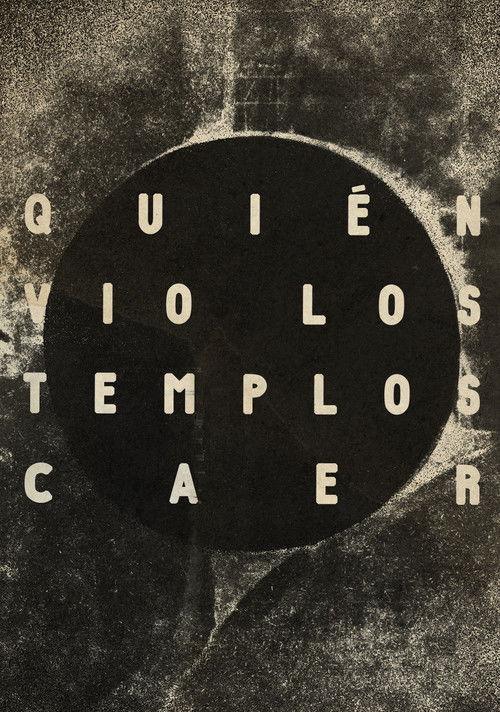 Quién vio los templos caer (2025) poster