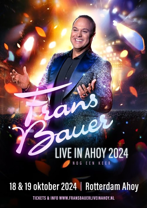 Frans Bauer: Live in Ahoy 2024 (2024) poster