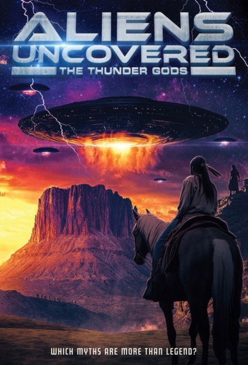 Aliens Uncovered: The Thunder Gods (2024) poster