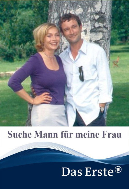 Suche Mann für meine Frau (2005) poster