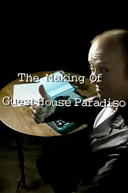 The Making of 'Guest House Paradiso' (1999) poster