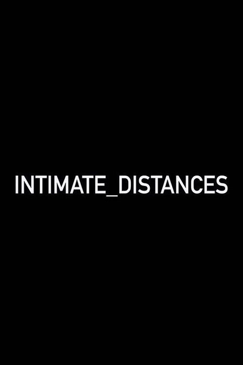 Intimate Distances (2020) poster