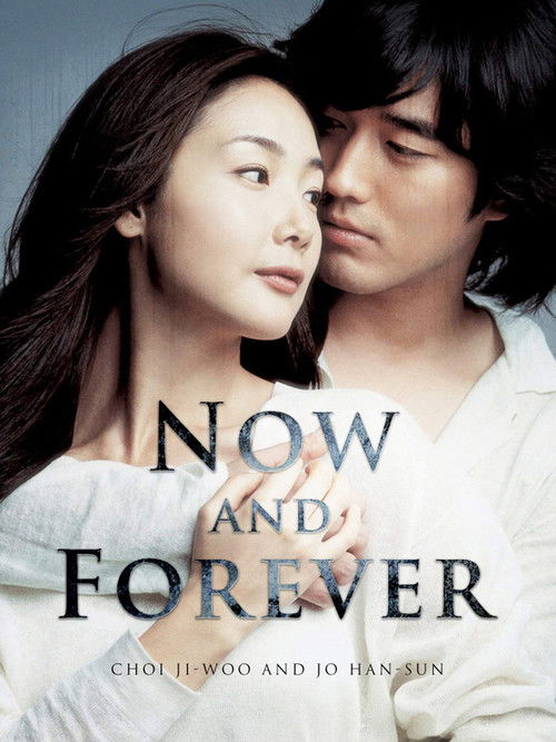 Now and Forever (2006) poster