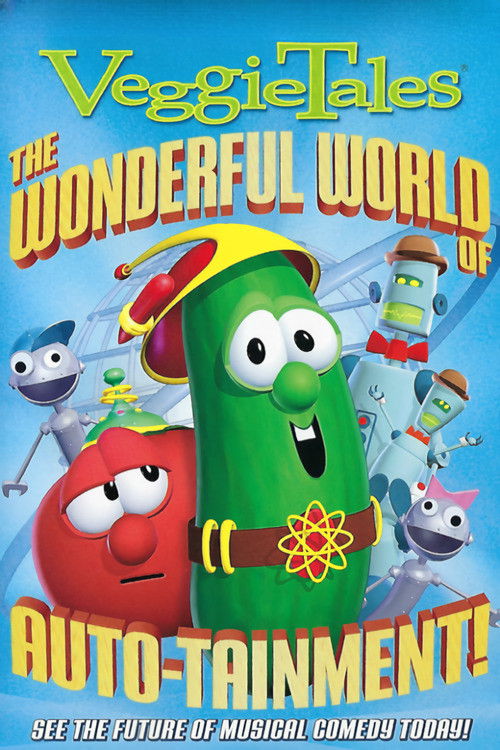 VeggieTales: The Wonderful World Of Auto-tainment! (2003) poster