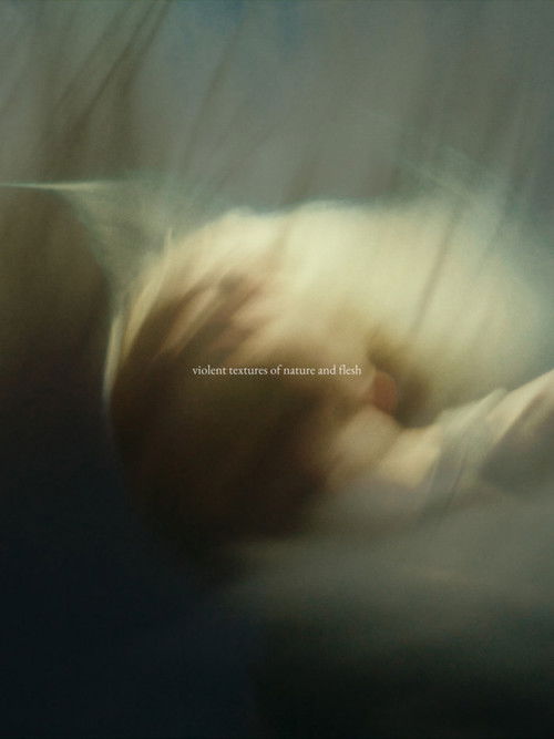 Violent Textures of Nature and Flesh (2023) poster