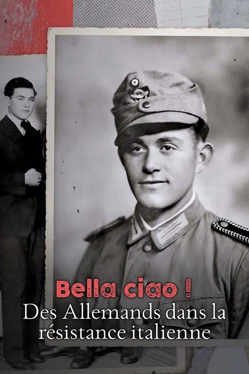 Bella Ciao! - German Soldiers in the Italian Resistance (2025) poster