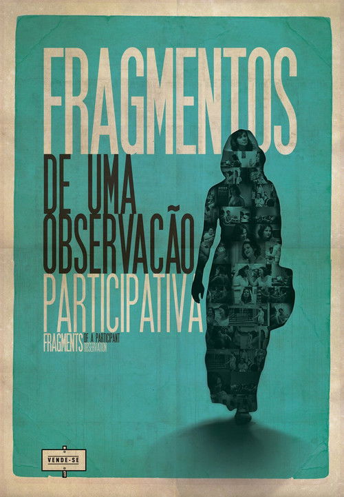 Fragmentos de Uma Observação Participativa (2013) poster