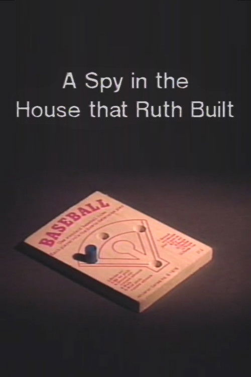 A Spy in the House That Ruth Built (1990) poster