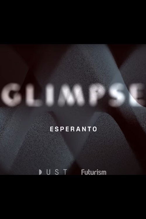 Glimpse Ep 4: Esperanto (2018) poster