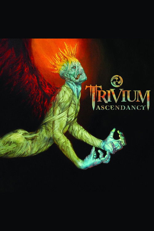 Trivium - Ascendancy (Bonus DVD) (2006) poster
