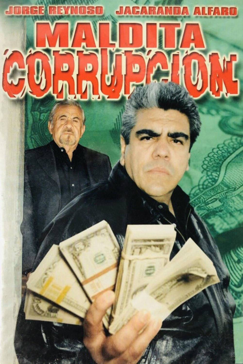 Maldita corrupción (2000) poster
