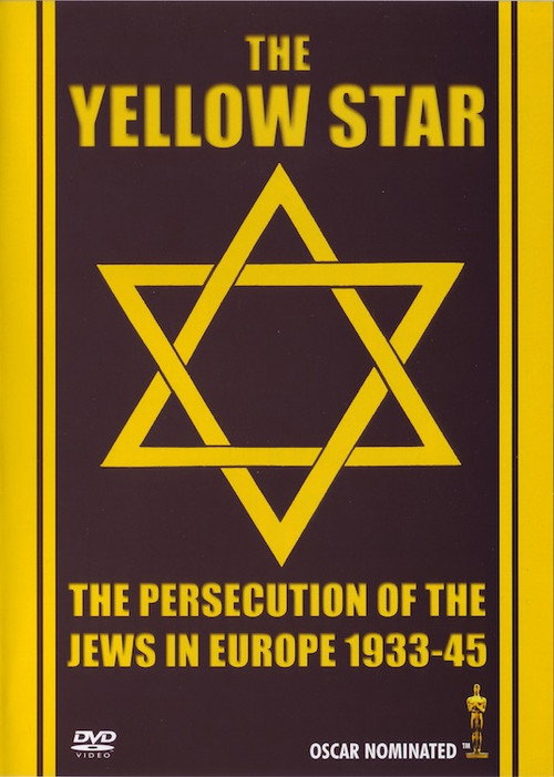 The Yellow Star: The Persecution of the Jews in Europe - 1933-1945 (1981) poster