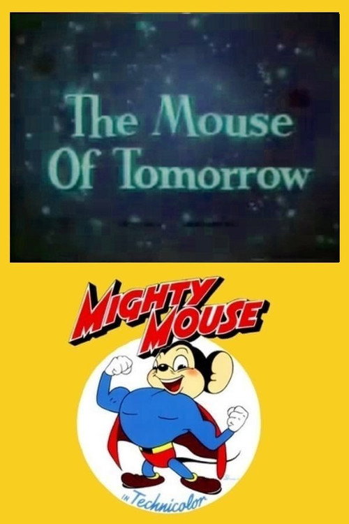 The Mouse of Tomorrow (1942) poster