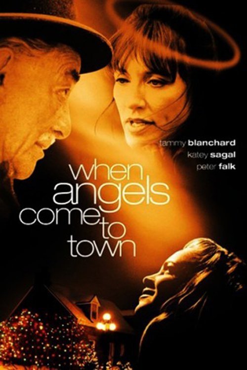 When Angels Come to Town (2004) poster