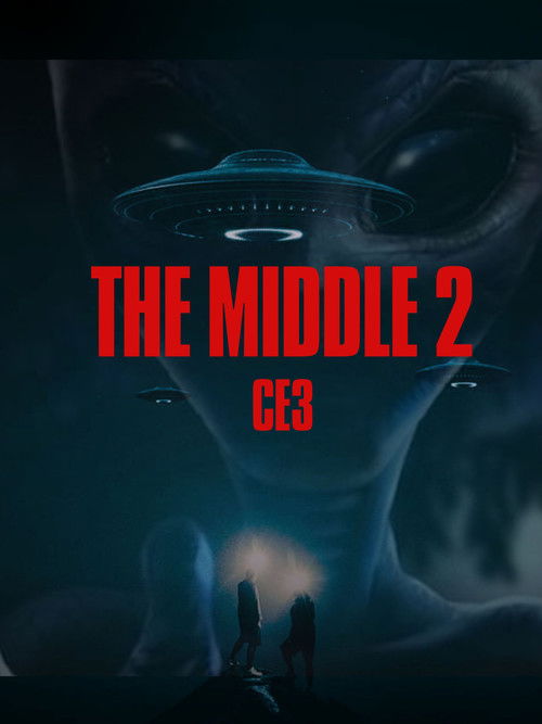 The Middle 2-CE3 (2024) poster