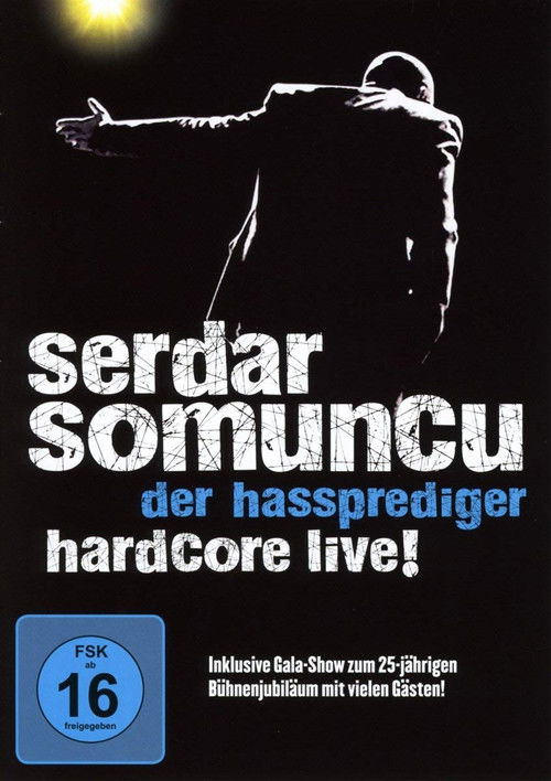 Serdar Somuncu - Der Hassprediger Hardcore Live! (2011) poster