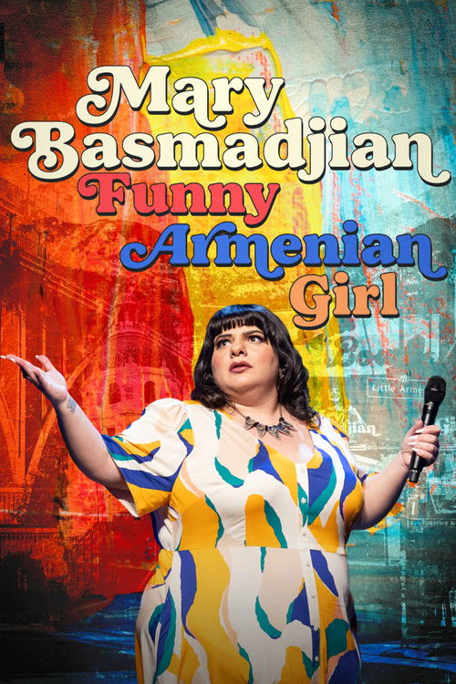 Mary Basmadjian: Funny Armenian Girl (2024) poster
