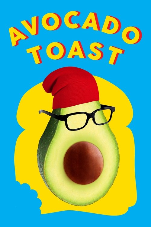 Avocado Toast (2021) poster