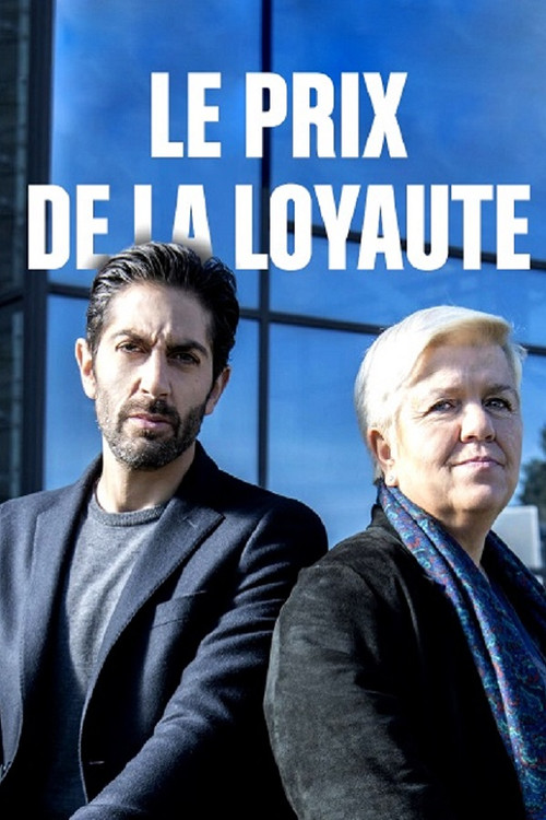 Le Prix de la loyauté (2019) poster