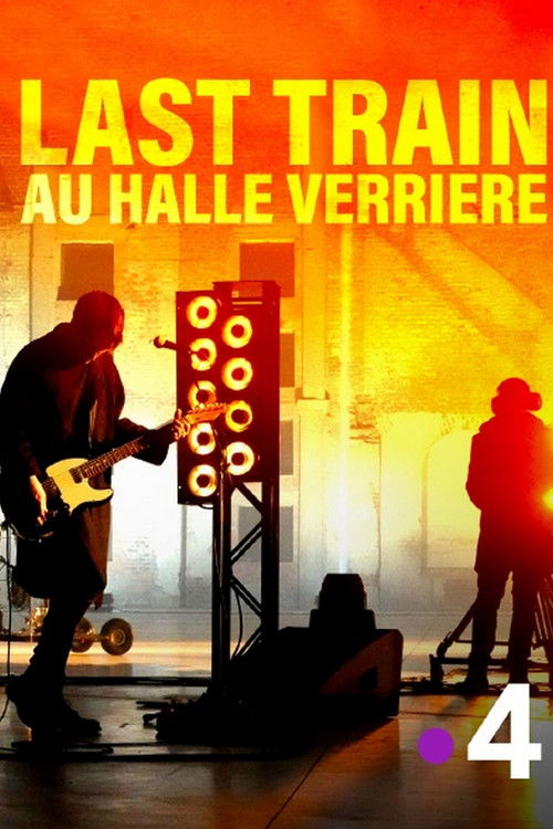 Last Train à la Halle Verrière (2020) poster