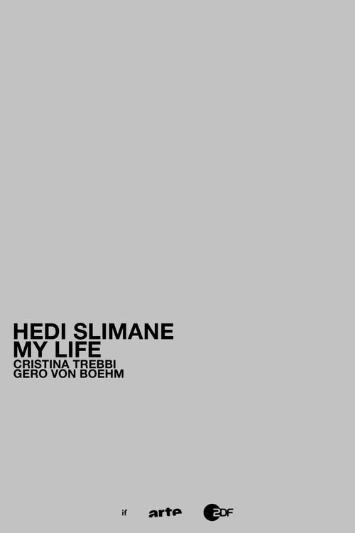 Hedi Slimane: My Life (2004) poster