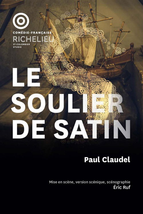 Le Soulier de Satin (2025) poster