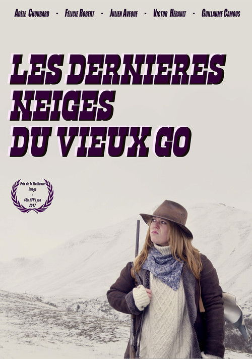 Les dernières neiges du Vieux Go (2017) poster