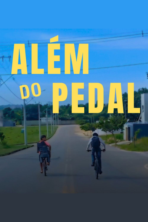 Além Do Pedal (2024) poster