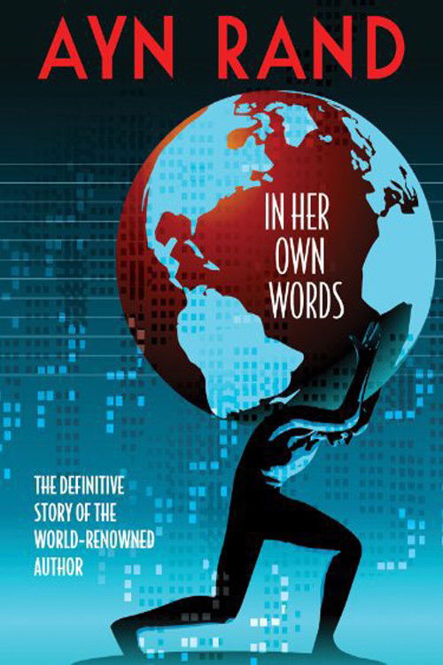 Ayn Rand: In Her Own Words (2011) poster