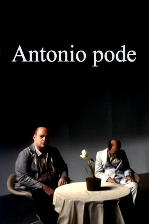 Antonio Pode (2007) poster