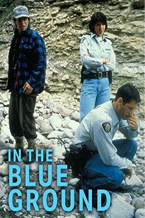 In the Blue Ground: A North of 60 Mystery (1999) poster