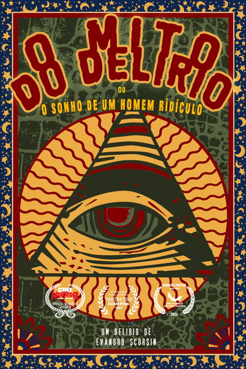 O Mito do Delírio ou o sonho de um homem ridículo (2022) poster