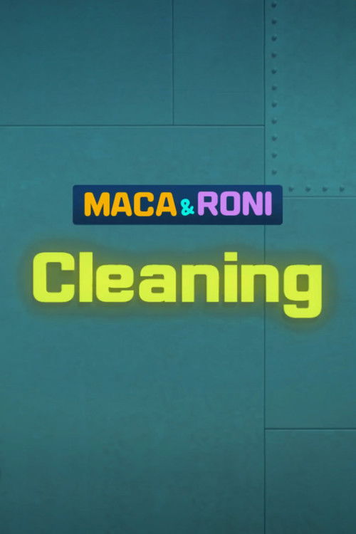 Maca & Roni - Cleaning (2019) poster