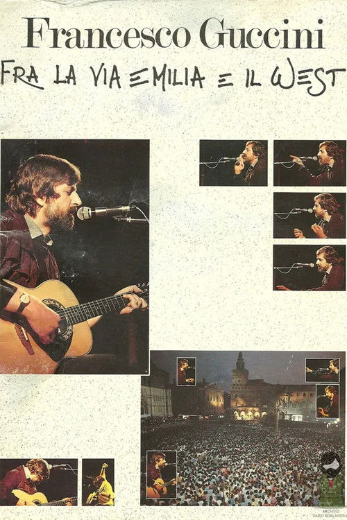 Francesco Guccini - Fra la Via Emilia e il West (1984) poster