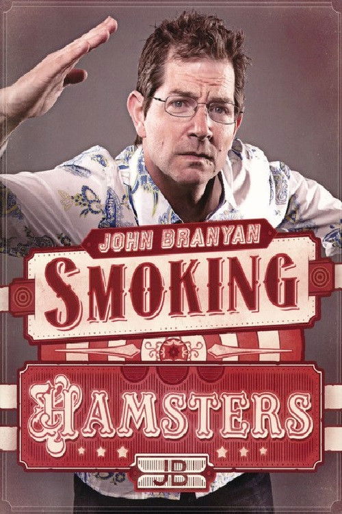 John Branyan: Smoking Hamsters (2014) poster