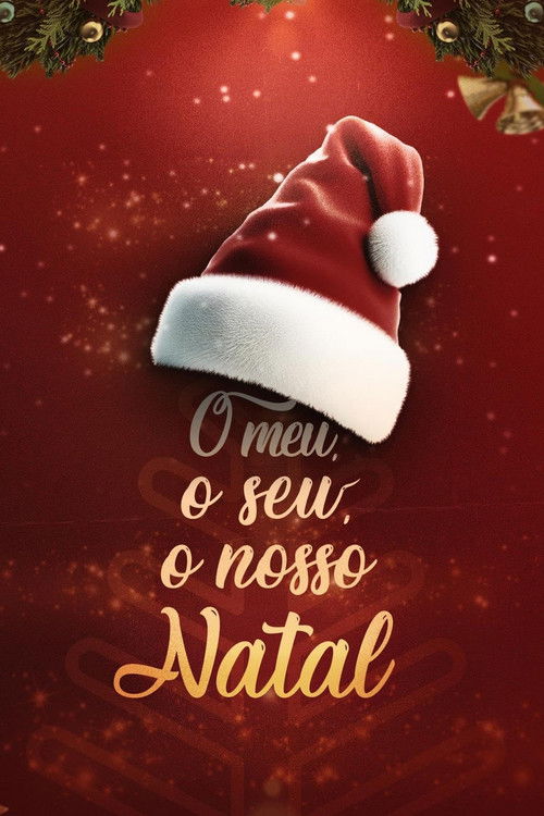 O Meu, O Seu, O Nosso Natal (2024) poster