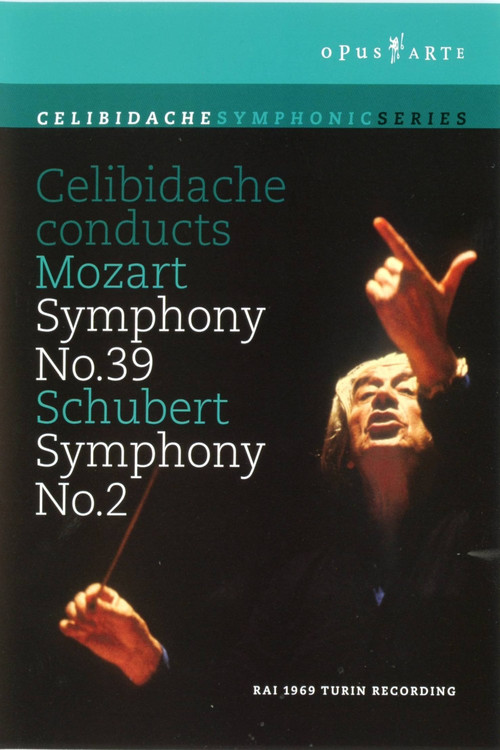 Celibidache Conducts Mozart: Symphony No. 39 / Schubert: Symphony No. 2 (2007) poster